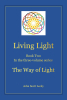 Author John Scott Lecky’s New Book “Living Light Book Two In the three-volume series: The Way of Light” is a Moving Memoir That Shares the Stories of Several Individuals