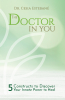 Book Launch: "The Doctor in You: 5 Constructs to Discover Your Innate Power to Heal"