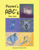 Author Debra Smith’s New Book, "Nature's ABC's," is an Adorable Ride Through the Alphabet Exploring All Sorts of Animals to Help Readers Master Their ABCs