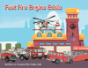 Eddie Sell’s New Book, "Fast Fire Engine Eddie," Follows a Fire Engine Who Must Overcome Obstacles in His Way and Work with His Teammates to Respond to a Fire Emergency