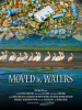 Gaithersburg Environmental Film Day Presents "Moved by Waters," April 20