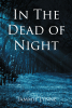 Author Tammie Lynne’s New Book, "In the Dead of Night," is a Gripping Novel Following a Nurse in a Care Ward Who is Caught Up in an Old Crime of Political Espionage