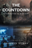 Author Antowon Gowdy’s New Book, "The Countdown: Two Minutes to Midnight," is the First Captivating First Installment of the "Contrition" Series