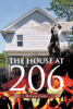 Author Brian Cote’s New Book, "The House at 206," is a Compelling Account of the Author’s Supernatural Dealings with Angels and Demons During a Three-Week Period