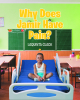 Laquinta Clack’s Newly Released "Why Does Jamir Have Pain?" is an Empowering Exploration of Sickle Cell Disease
