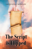 Laquinda Carraway’s Newly Released "The Script is Flipped" is a Thought-Provoking Exploration of Humility and Redemption