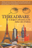 Author J. Kenyon Cory’s New Book, "Threadbare," is a Must-Read Novel That Follows the Fascinating Life of a Successful Fashion Designer in the Eighties and Nineties