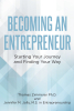 Authors Thomas Zimmerer and Jennifer M. Jolly’s Book, "Becoming an Entrepreneur: Starting Your Journey and Finding Your Way," Offers Guidance for Business-Driven People