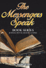 Author E. Marie Ward’s New Book, "The Messengers Speak: Book Series: Judges, Ruth, Samuel & King," Presents the Bible Through Engaging Stories