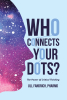 Author Jill Fandrich, PharmD’s New Book, “Who Connects Your Dots? The Power of Critical Thinking,” Explores How to Discern the Truth from Media Manipulation