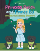 Author D. Lindsay’s New Book, “Princess Patch and Prince BJ Return the Missing Treasure,” Follows Two Puppies as They Help a Lost Girl and Work to Return Stolen Jewelry