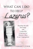 Author Harriet I. Cook’s New Book, "What Can I Do to Help Lazarus?" Explores How One Can Help to Support Survivors of Domestic Abuse Within Their Congregation