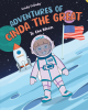 Author Cindy Casady’s New Book, “Adventures of Cinda the Great: To the Moon,” is a Riveting Story of One Girl’s Incredible Journey Using Her Imagination
