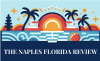 The Naples Florida Review Launches: a Powerful Tool for Naples Visitors