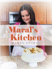 Author Maral Tyson’s New Book, "Maral's Kitchen," is a Collection of Recipes That Create a Tantalizing Journey Through Global Flavors and Classic Favorites