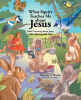 Verneda S. Harris’s Newly Released “What Squirt Teaches Me about Jesus: Kids Learning about Jesus while Playing with Fido” is a Sweet Story of Faith and Friendship