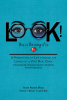 Aileen Amador Mezza’s Newly Released “LOOK! This is the way it is: A Perspective of Life through the Lenses of a Very Real Chick” is an Authentic Journey of Resilience