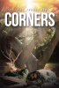 Patrick Thomas King’s Newly Released "Corners" is a Riveting Exploration of Faith and Unity