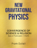 Frank DuVall’s Newly Released “New Gravitational Physics: Convergence of Science & Religion” is a is a Fascinating Examination of Scientific Principles