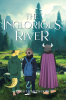 Josiah Smallwood’s Newly Released "The Inglorious River" is an Enchanting Tale of Courage and Discovery