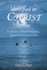 Doris E. Pratt’s Newly Released “Identified in CHRIST: A Collection of GOD’S Wisdom... Pursuit of Oneness in HIM” is an Inspiring Guide to Spiritual Growth