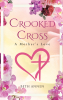Beth Annen’s Newly Released "Crooked Cross: A Mother’s Love" Unveils the Power of Faith Amidst Family Trials