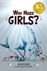 Author Jolene Lewis’s New Book, "Who Needs Girls? Book I," is a Captivating Tale of Family, Loyalty, a Love of Horses, and the True Meaning of Perfection