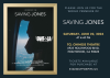 World Premiere: "Saving Jones" Documentary Feature Film TLC Chinese Theatre;  Saturday, June 22, 2024, Showtime at 4:45pm