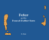 Dr. Sloan’s Newly Released “Peter and The Peanut Butter Save” is a Delightful and Inventive Children’s Story