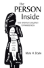 Myra H. Doyle’s Newly Released "The Person Inside: This Woman’s Journey to Wholeness" is a Profound Tale of Healing and Redemption
