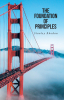 Stanley Rhodan’s Newly Released "The Foundation of Principles" is an Empowering Resource for Spiritual Growth