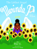 Ria G.’s Newly Released “The Littlest Angel: Merinda P- Don’t be afraid” is a Heartwarming Tale of Courage and Friendship