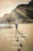 Kristie Ratliff’s Newly Released "Encouragement for Our Daily Walk: (365 Quotes/Thoughts of the Day)" is an Uplifting Daily Companion