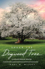 Irene M. Wilcox’s Newly Released “Under The Dogwood Tree: A Collection Of Poetry” is an Evocative Anthology of Life’s Moments