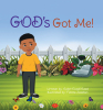 Robin Estell-Reed’s Newly Released "God’s Got Me!" is a Heartwarming and Uplifting Children’s Book