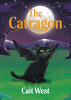 Cait West’s Newly Released "The Catragon" is a Heartwarming Tale of Acceptance and Self-Discovery