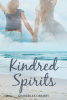 Author Kimberlee Ormsby’s New Book, "Kindred Spirits," is a Heartfelt and Engaging Novel That Explores the Bonds of Fate Between Two Women from Different Walks of Life