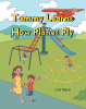 Lisa Myus’s Newly Released "Tommy Learns How Planes Fly" is an Engaging and Educational Children’s Book