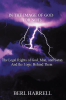 Berl Harrell’s Newly Released “IN THE IMAGE OF GOD (OR NOT): The Legal Rights of God, Man, and Satan And the Logic Behind Them” is a Thought-Provoking Analysis