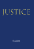 Scarlett’s Newly Released "Justice" is a Thought-Provoking Journey of Purpose and Redemption