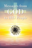 James Emmanuel Germain’s Newly Released “Messages from GOD to HIS People” is a Fascinating Spiritual Revelation