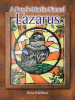 Rose Rathbun’s Newly Released “A Purple Martin Named Lazarus” is a Heartwarming Tale of Healing and Connection