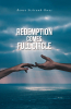 Renee Sistrunk-Owes’s New Book, "Redemption Comes Full Circle," is a Poignant Memoir Filled with Humor, Adversity, Miracles, and the Unwavering Power of Faith and Love