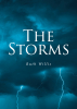 Ruth Willis’s New Book, "The Storms," is a Poignant and Honest Look at the Problems Plaguing the World and How One Can be a Part of the Solution in Christ’s Name