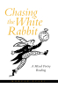 Author Morgan Evans’s New Book, “Chasing the White Rabbit: A Mixed Poetry Reading,” Offers an Insightful Journey Through Emotions, Hope, and the Human Experience