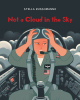 Author Stella Russomanno’s New Book "Not a Cloud in the Sky" is a Charming Story of a Young Boy Who Finds a New Calling After Realizing He is Unable to Fulfill His Dream