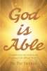 Author Fr. Pat Sheedy’s New Book, "God is Able," Offers Inspirational Stories of Faith and Courage from a Humble Irish Priest’s Dynamic Ministry Across the U.S. & Beyond