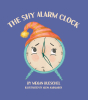 Author Megan Bueschel’s New Book, "The Shy Alarm Clock," Introduces the Green Family, Whose Alarm Clock is Too Shy to Sound Its Alarm