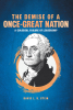 Author David L.R. Stein’s New Book, “The Demise of a Once-Great Generation: A Colossal Failure of Leadership,” Emphasizes the Urgent Need to Update the Constitution