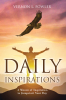 Vernon L. Fowler’s Newly Released “Daily Inspirations: A Minute of Inspiration to Jumpstart Your Day” is an Uplifting and Encouraging Devotional